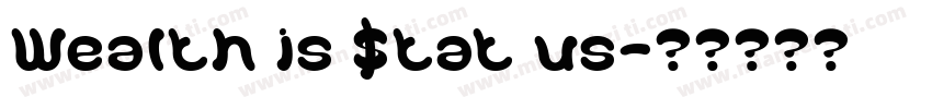 Wealth is $tat us字体转换